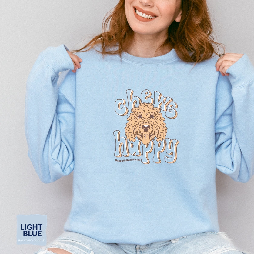 Goldendoodle crew neck sweatshirt with Goldendoodle face and words "Chews Happy" in light blue color