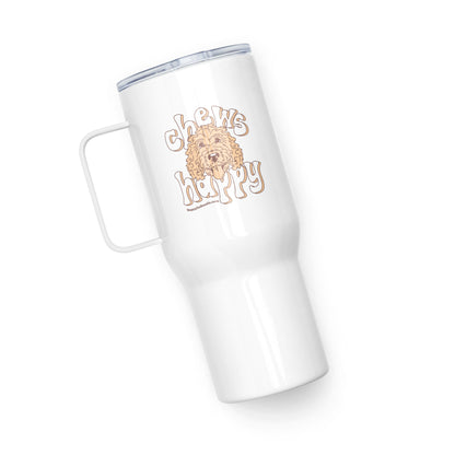 White travel tumbler with goldendoodle dog and saying "Chews Happy"
