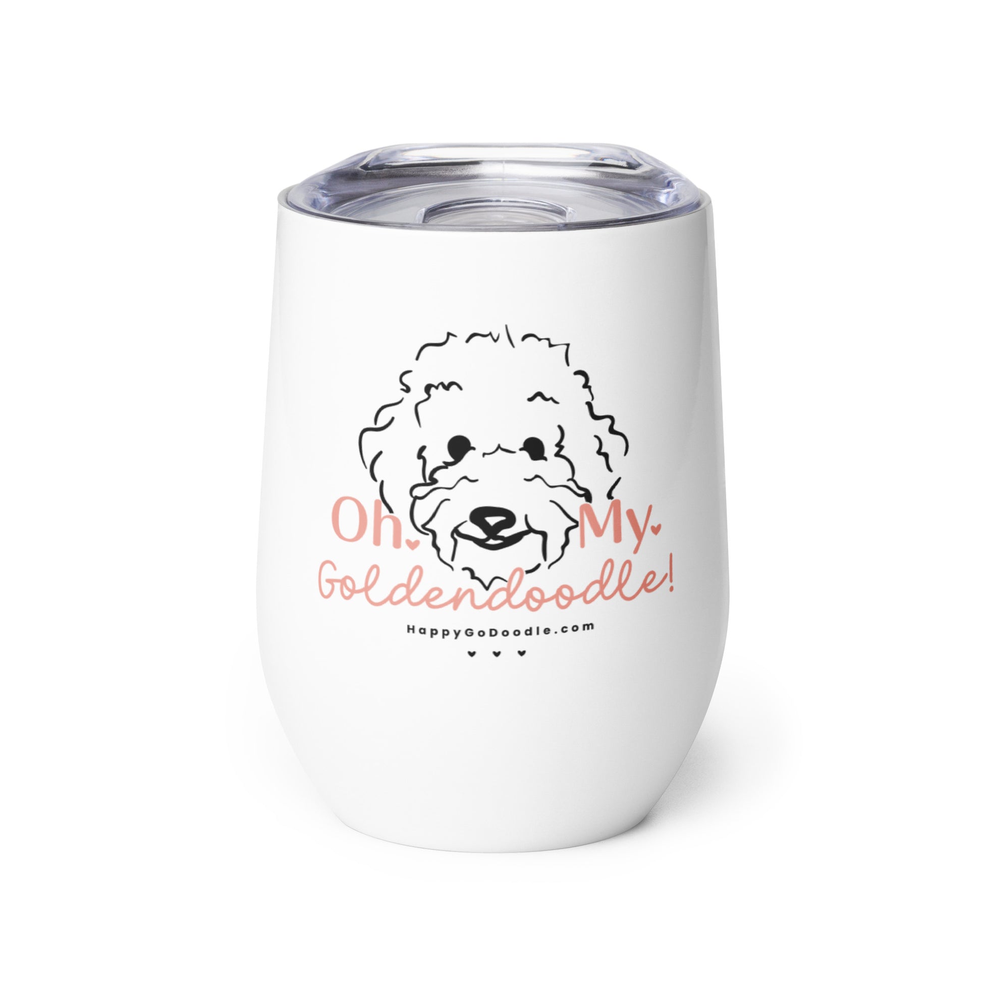 11 oz white wine tumbler with lid and dogs cute face and words Oh My Goldendoodle